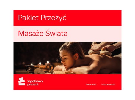 Pakiet Przeżyć "Masaże Świata"