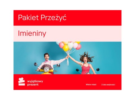 Pakiet Przeżyć "Imieniny"