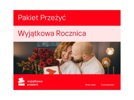 Pakiet Przeżyć "Wyjątkowa Rocznica"